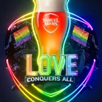 SAMUEL ADAMS and GLAAD Share Unifying Message - “Love Conquers All” Photo
