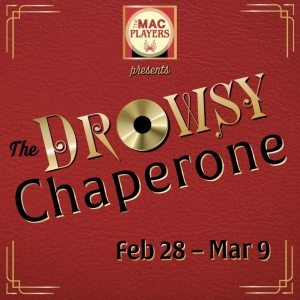 THE DROWSY CHAPERONE to be Presented at Middletown Arts Center in February Photo