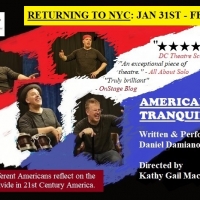 AMERICAN TRANQUILITY Returns To NYC At The East Village Playhouse Photo