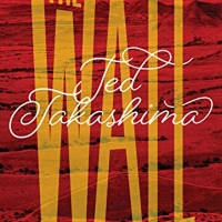 Author Ted Takashima Releases History Book THE WALL Photo