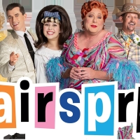 REVIEW: HAIRSPRAY Is Bright, Uplifting and Heartwarming As It Shares Its Message Of I Photo