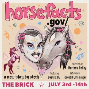 Sleth to Present New Play HORSEFACTS.GOV at The Brick Theater Photo