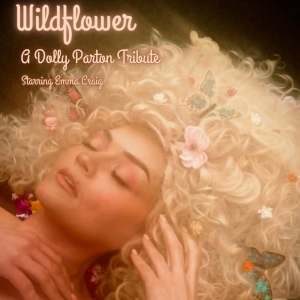 WILDFLOWER: A DOLLY PARTON TRIBUTE is Coming to The Hidden Jewel Box Theater Photo