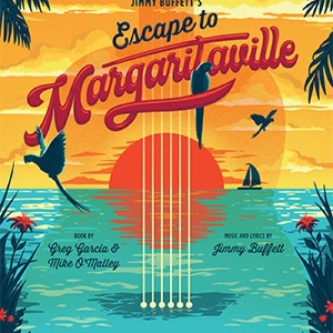 Review: ESCAPE TO MARGARITAVILLE at Candlelight Music Theatre Photo