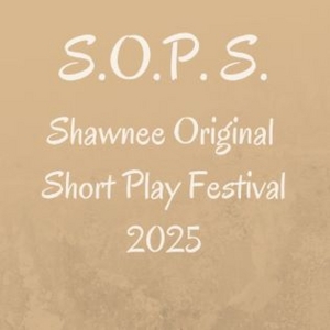 THE SHAWNEE ORIGINAL PLAYWRIGHT SERIES THEATRE FESTIVAL Set for August Photo