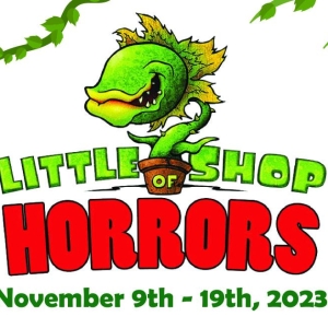 Entr'Acte Theatrix' LITTLE SHOP OF HORRORS to Open in November At The William G. Skaff Center