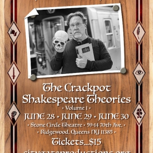City Gate Productions Will Premiere One-Man Show THE CRACKPOT SHAKESPEARE THEORIES, VOLUME 1 in Ridgewood