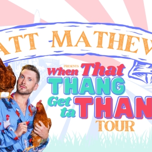 Comedian and TikTok Sensation Matt Mathews Brings Debut Comedy Tour to Madison Photo