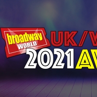 Final Day To Vote In The 2021 BroadwayWorld UK Awards! Video
