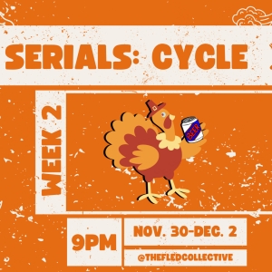 The Fled Collective to Present SERIALS, Cycle X, Week 2 - The Tenth Installment Of Th Photo
