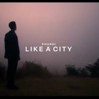 Khushi Unveils 'Like a City' Music Video Video