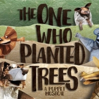 THE ONE WHO PLANTED TREES is Coming to Spare Parts Puppet Theatre Video