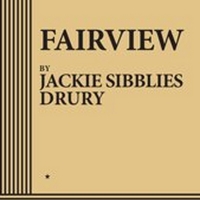 FAIRVIEW Licensing Rights Acquired by Broadway Licensing for Dramatists Play Service  Photo