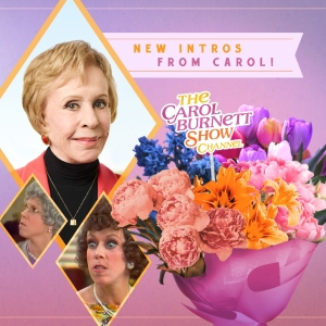 THE CAROL BURNETT SHOW Marathon Coming to Shout! TV for Mother's Day Weekend