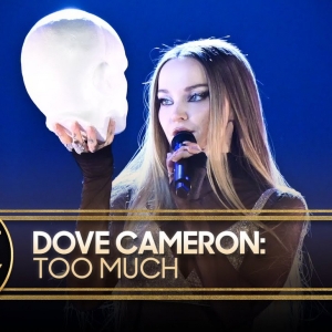 Video: Dove Cameron Performs Too Much on THE TONIGHT SHOW Photo