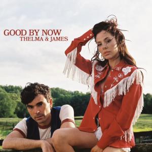 THELMA & JAMES Release 'Good By Now,' Nominated for CMA Vocal Duo Photo
