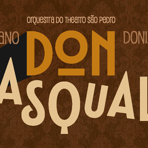 Donizetti’s Comic Masterpiece DON PASQUALE Brings Wit, Romance, and Bel Canto Brilliance to Theatro São Pedro