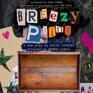 BREEZY POINT To Have NYC World Premiere This Spring Photo