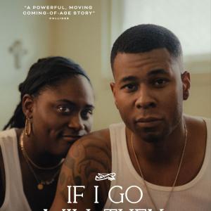 IF I GO WILL THEY MISS ME Poster Debuts Ahead of Theatrical Release Photo