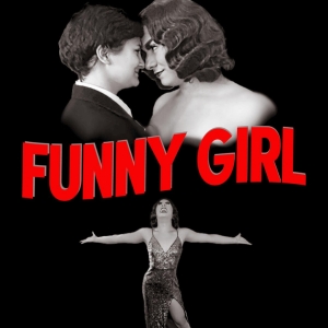 FUNNY GIRL Comes to Doinka McGee Theatricals This Weekend Photo