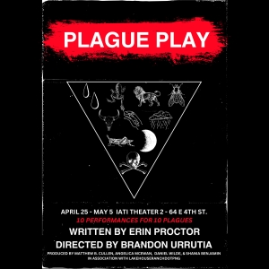 PLAGUE PLAY Set For NYC Premiere At IATI Theater 2
