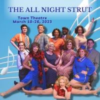 THE ALL NIGHT STRUT to be Presented at Town Theatre in March Photo