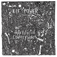 Elf Power Announce New Album 'Artificial Countrysides' Video