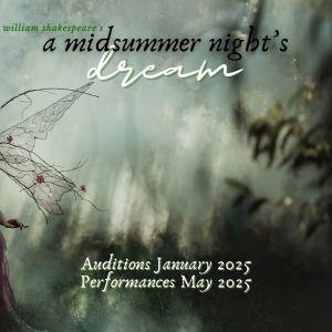 Phoenix Theare & Arts Co to Hold Auditions For A MIDSUMMER NIGHTS DREAM Photo