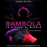 Review: BAMBOLA - LA STRADA DI NICOLA al TEATRO LO SPAZIO