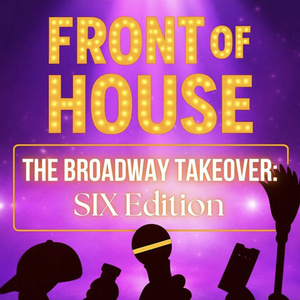 Abigail Barlow to Join SIX Broadway Front of House Staff at 54 Below Photo