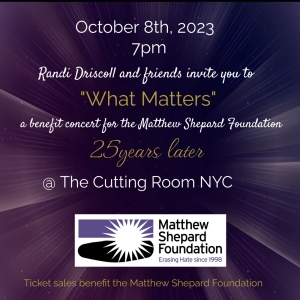 WHAT MATTERS Concert For The Matthew Shepard Foundation, 25 Years Later to Take Place at T Photo