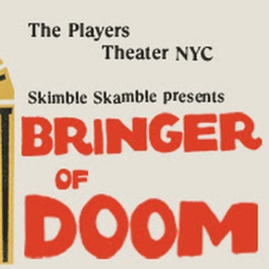 Spotlight: BRINGER OF DOOM at The Players Theatre Photo
