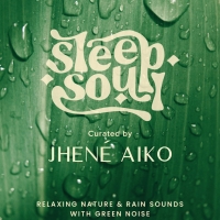 Jhené Aiko Presents 'Sleep Soul: Relaxing Nature & Rain Sounds With Green Noise' Photo