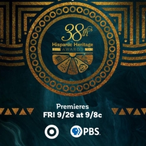 The 38th Hispanic Heritage Awards Set PBS Air Date Photo