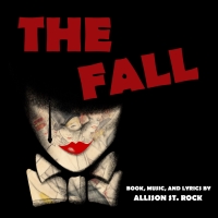New Musical THE FALL Selected For The Lighthouse Series At Soho Playhouse! Photo