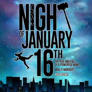 Castle Craig Players' to Present Ayn Rand's NIGHT OF JANUARY 16TH in October