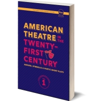 Baltimore Playwrights Showcased in AMERICAN THEATRE IN THE TWENTY-FIRST CENTURY Photo