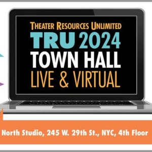 Theater Resources Unlimited Town Hall: Adding Accessibility To The D.E.I. Conversatio Photo