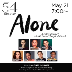 Taylor Iman Jones, Zach Noah Piser, and More Lead ALONE: A New Musical at 54 Below