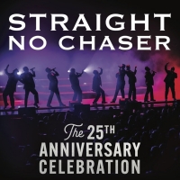 Straight No Chaser Announces 25th Anniversary Tour Dates