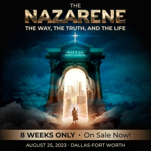 Tickets on Sale Now for THE NAZARENE World Premiere in Dallas