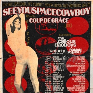 SeeYouSpaceCowboy Presents Summer Headline Tour 'Coup De Grâce' Live Video