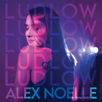 Alex Noelle Celebrates Heartbreak in New Single 'Ludlow' Photo