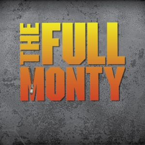 Spotlight: THE FULL MONTY at Paramount Theatre