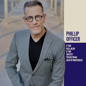 Philip Officer Releases New Single 'I'm Glad I'm Not Young Anymore' Photo