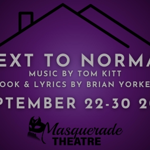 Review: NEXT TO NORMAL at Masquerade Theatre is An Unforgettable Theatrical Experienc Photo