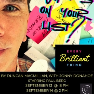 Previews: EVERY BRILLIANT THING at Carrollwood Cultural Center