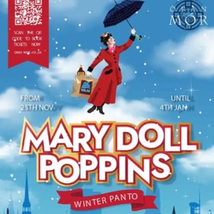 Oran Mor Winter Panto returns with Mary Doll Poppins! Photo