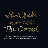 STEVIE NICKS 24 KARAT GOLD THE CONCERT Coming To Video-On-Demand