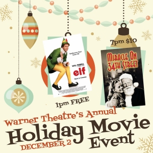 ELF and MIRACLE ON 34TH STREET Are Coming to the Warner Theatre Video